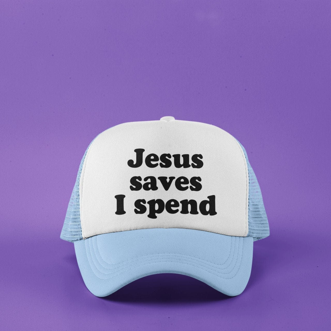 Jesus Saves I Spend Custom Trucker Hat