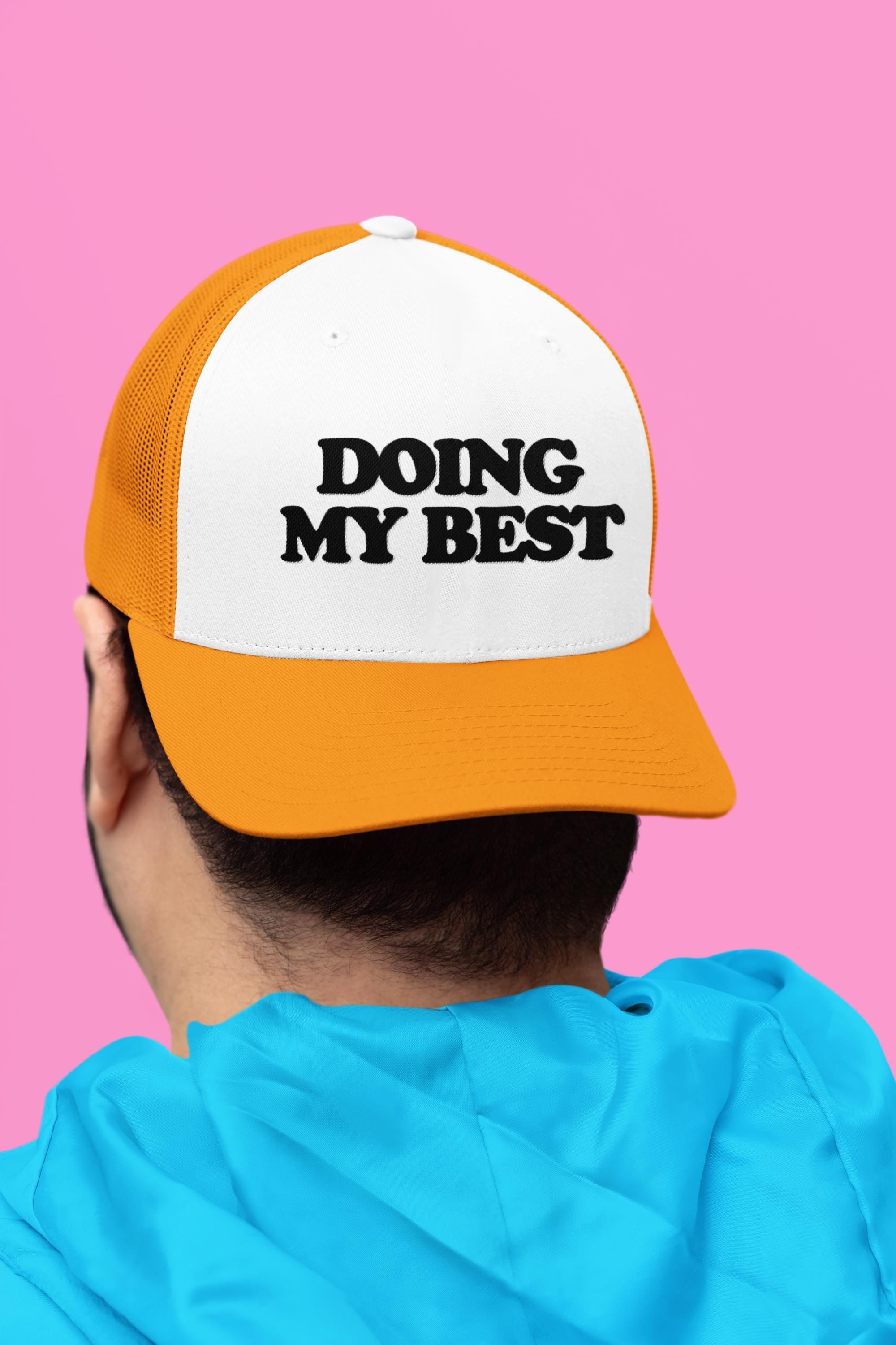 Doing My Best Custom Trucker Hat
