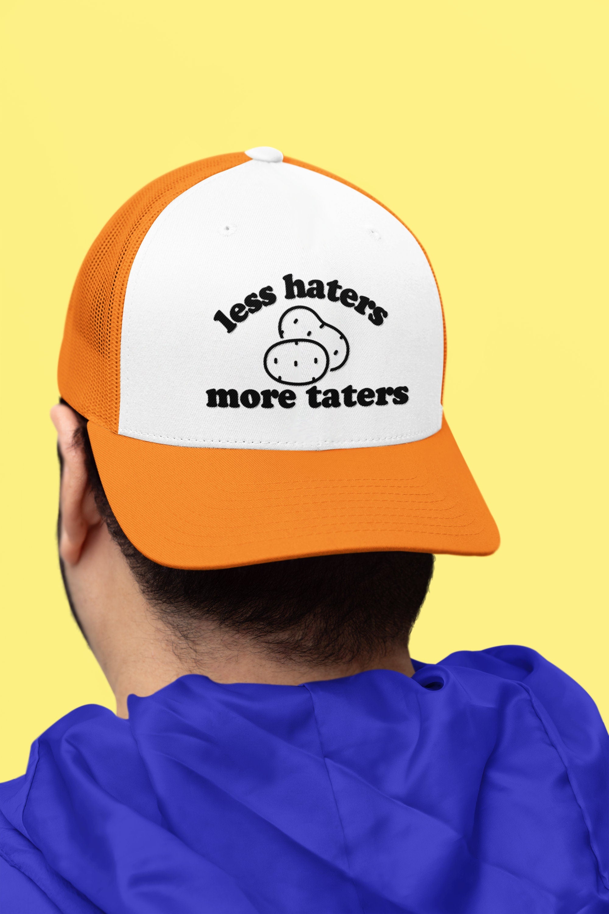 Less Haters More Taters Custom Trucker Hat