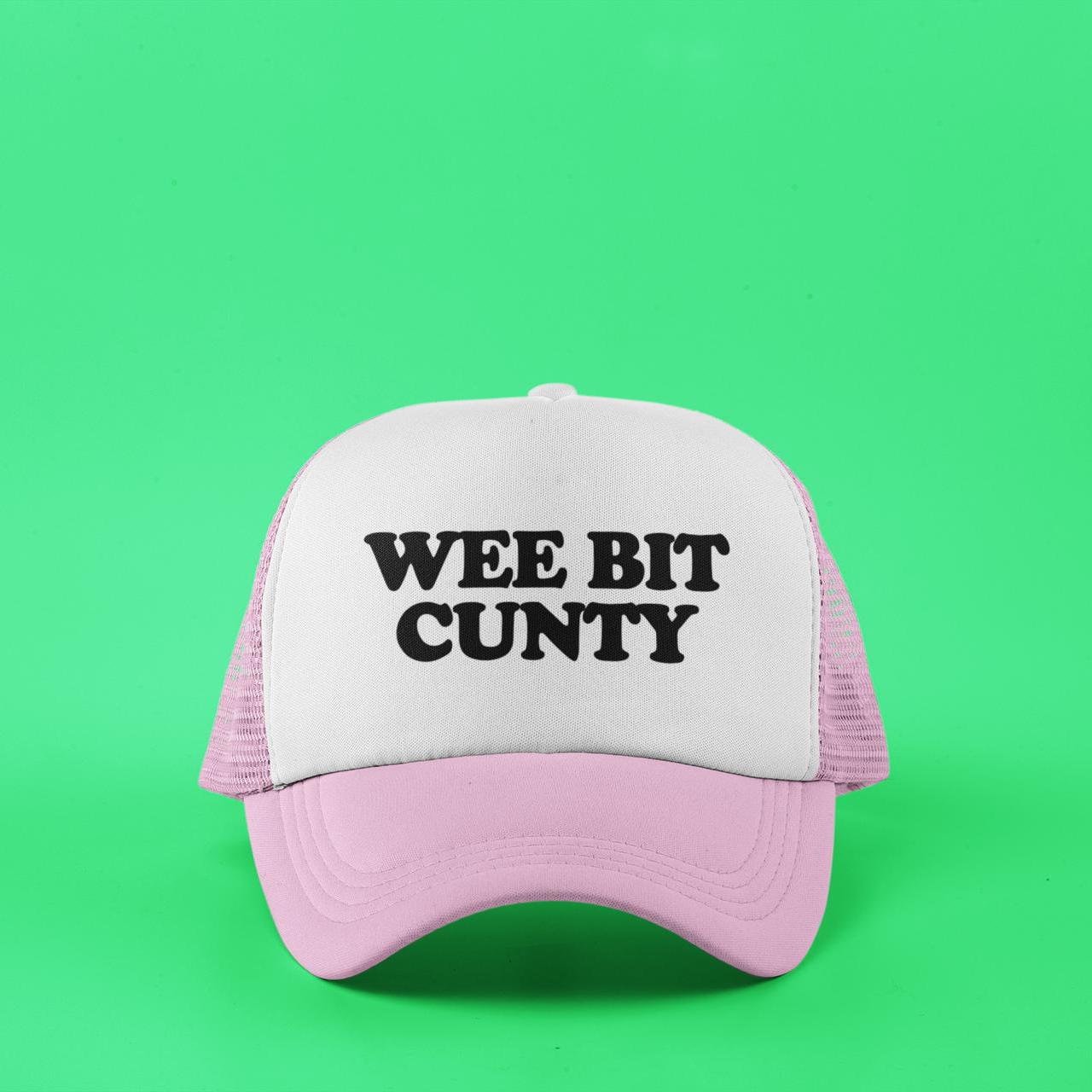 Wee Bit Cunty Custom Trucker Hat