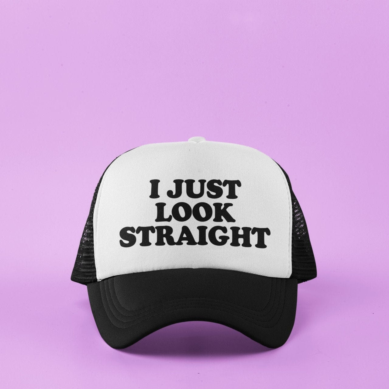 I Just Look Straight Custom Trucker Hat