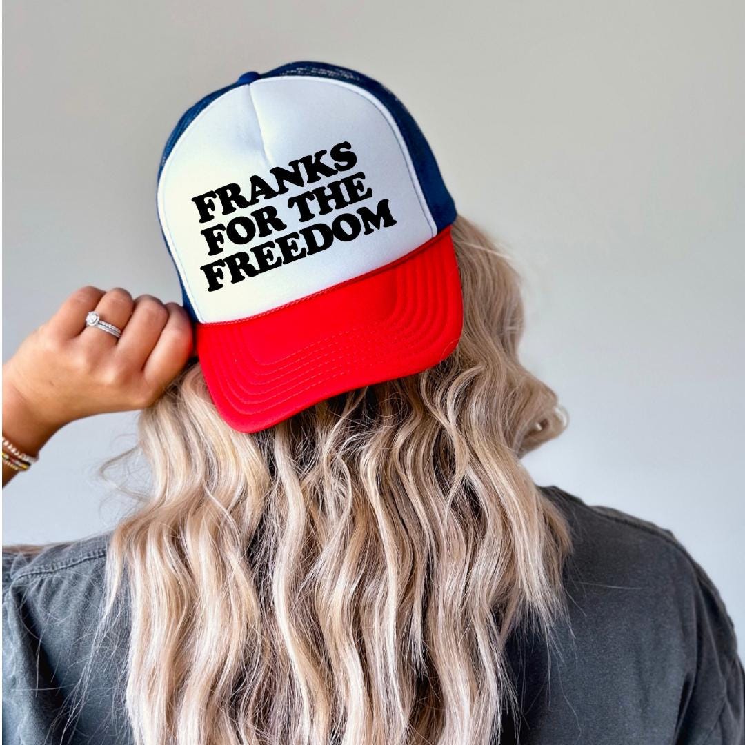 Franks For The Freedom Custom Trucker Hat