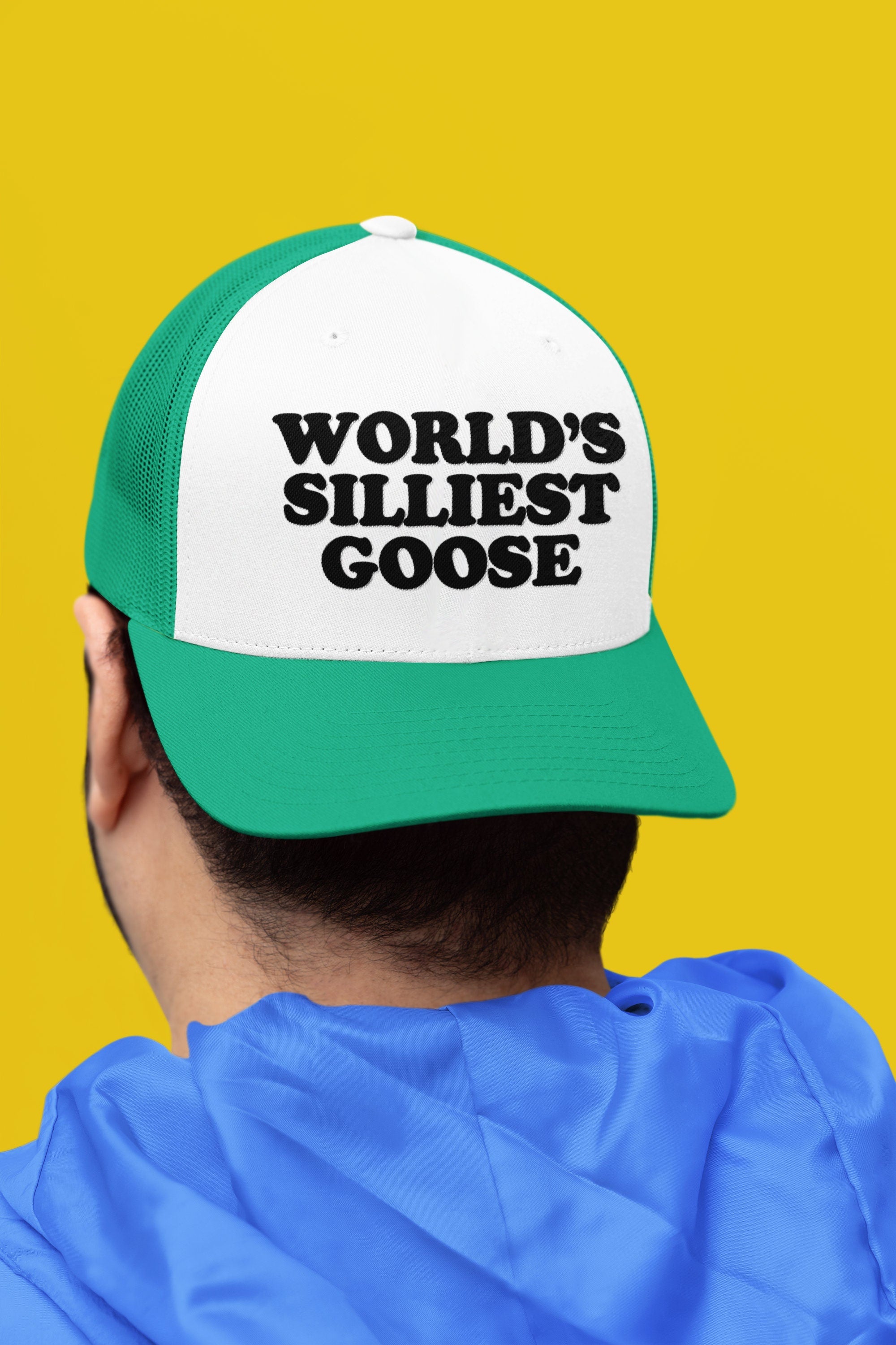 World's Silliest Goose Custom Trucker Hat