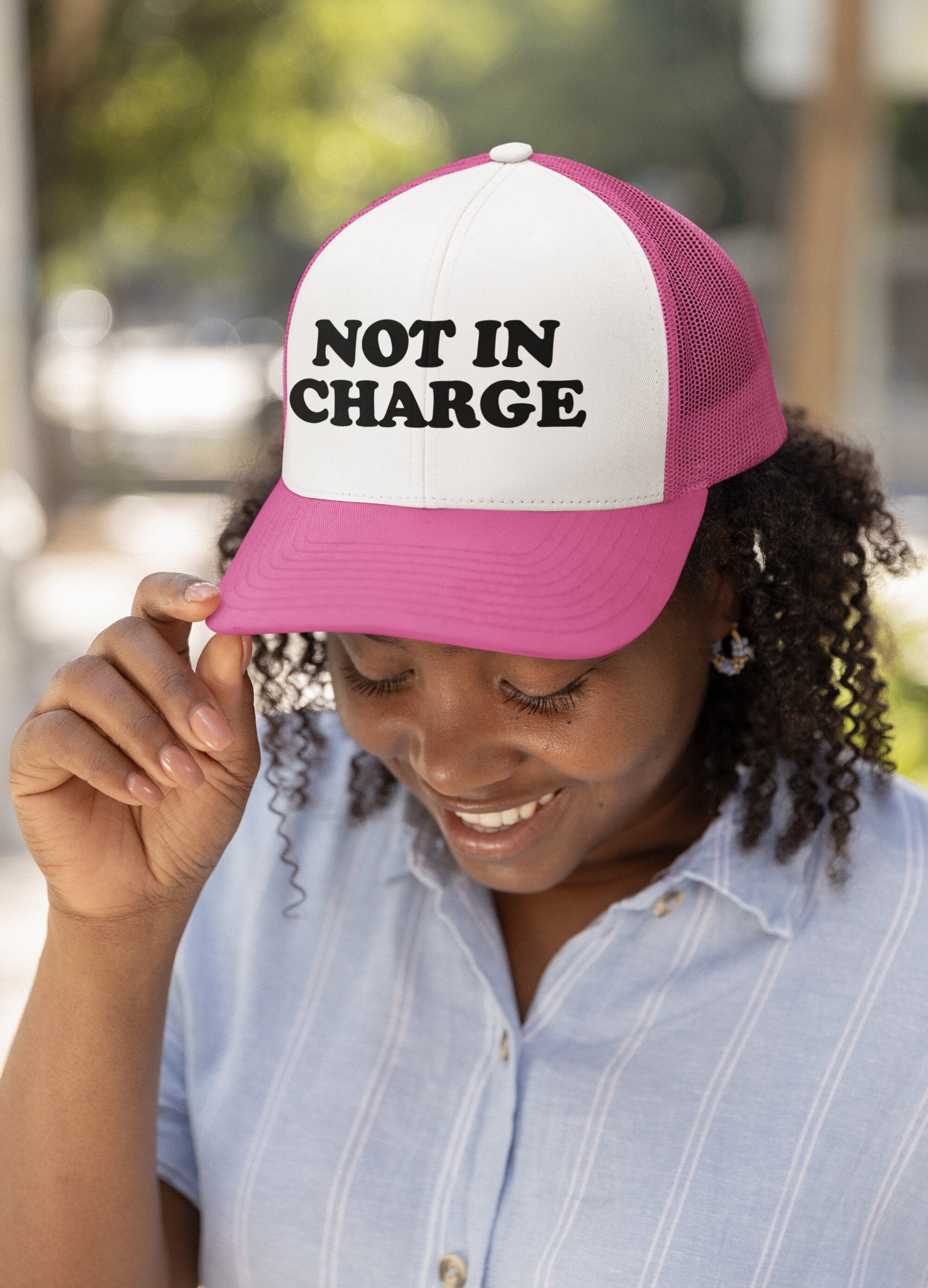 Not in Charge Custom Trucker Hat