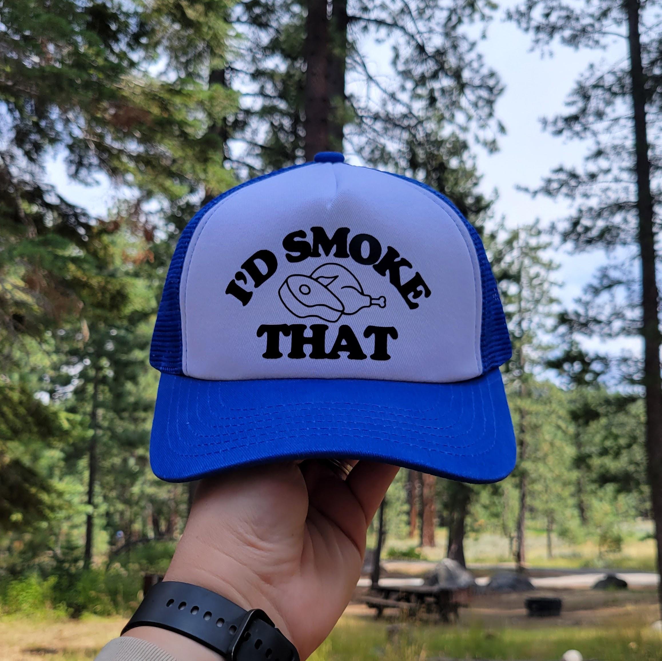 I'd Smoke That Custom Trucker Hat