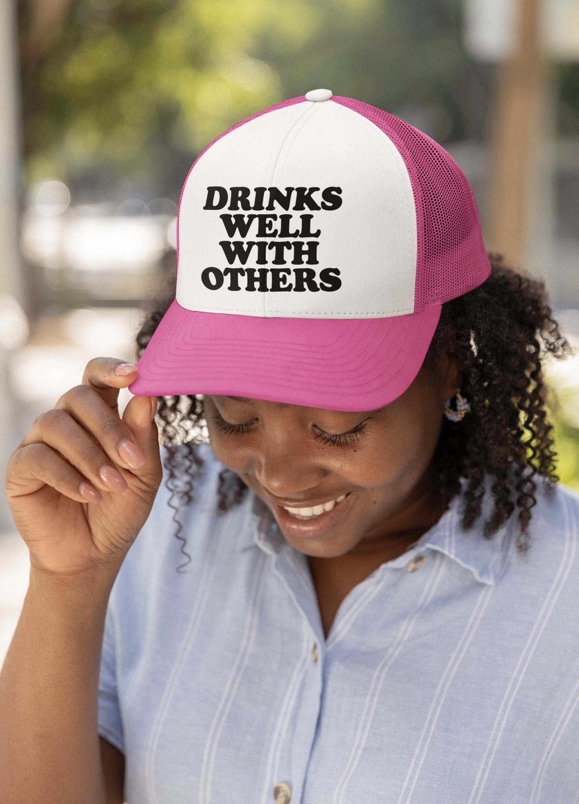 Drinks Well with Others Custom Trucker Hat