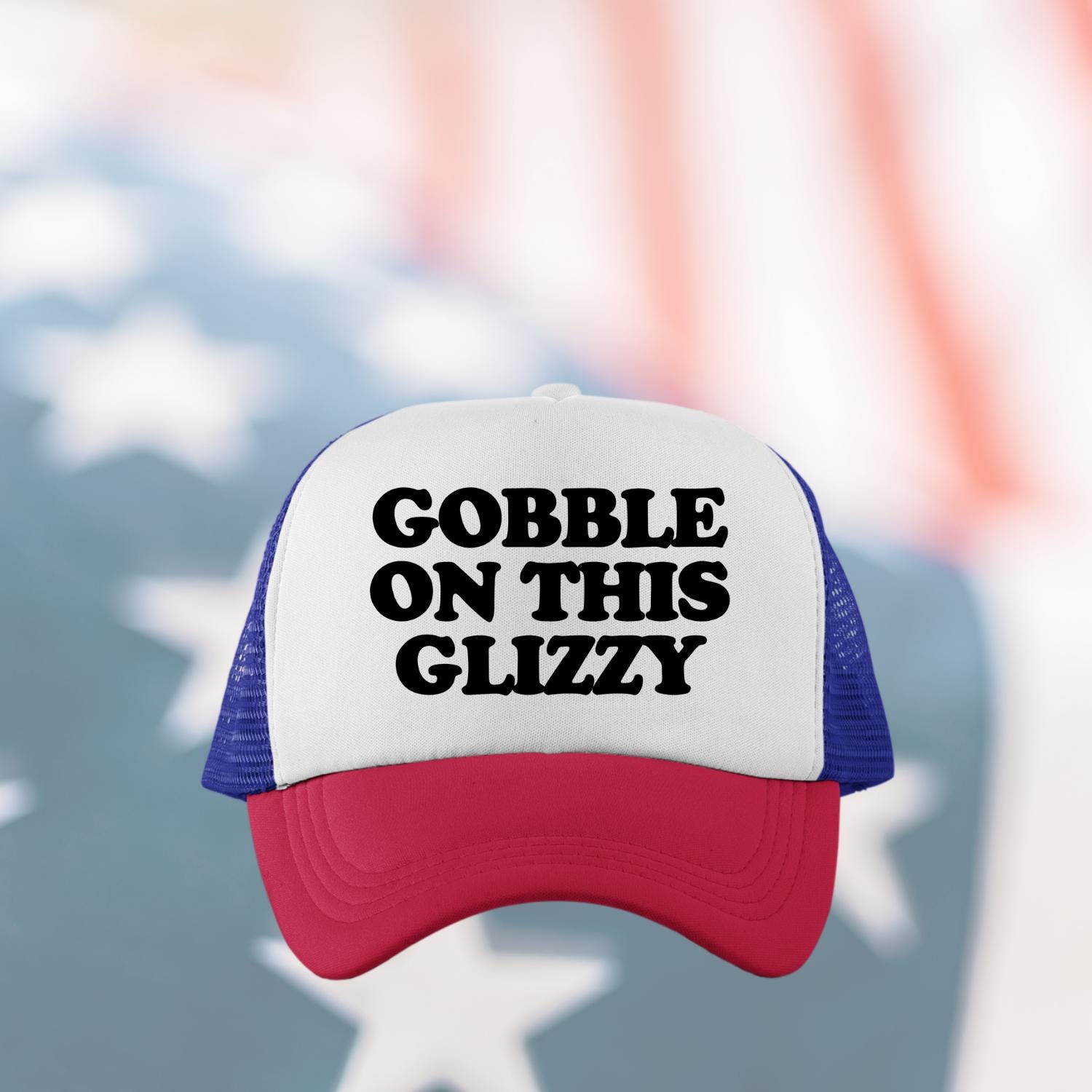 Gobble On This Glizzy Custom Trucker Hat