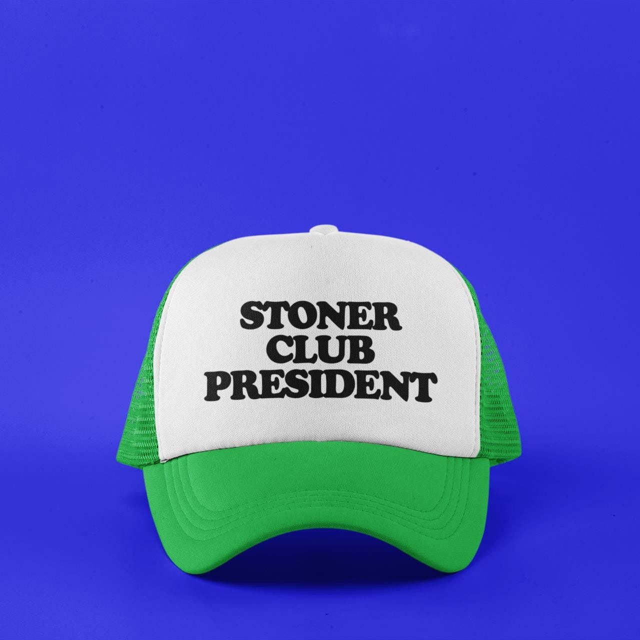 Stoner Club President Custom Trucker Hat