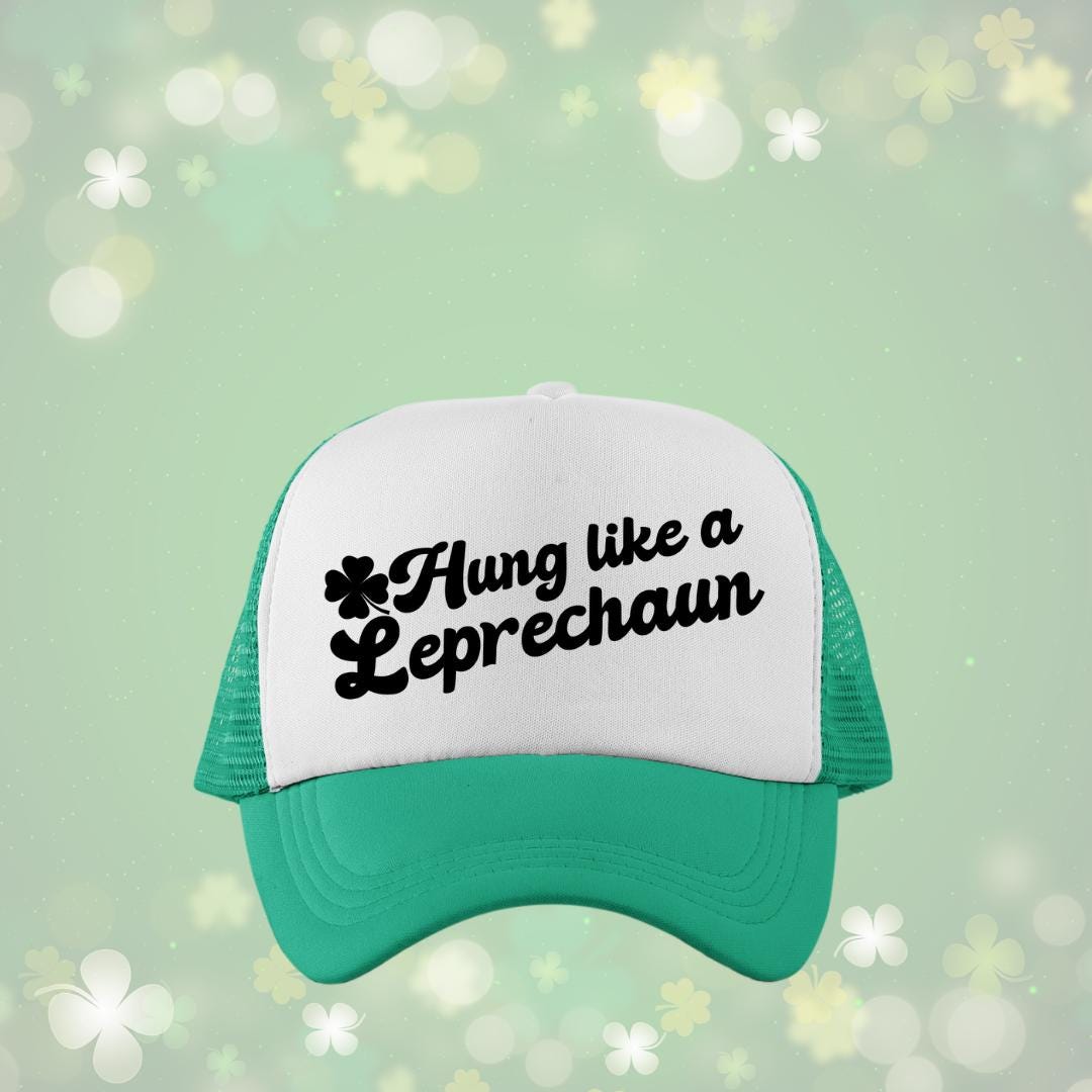 Hung Like a Leprechaun Custom Trucker Hat