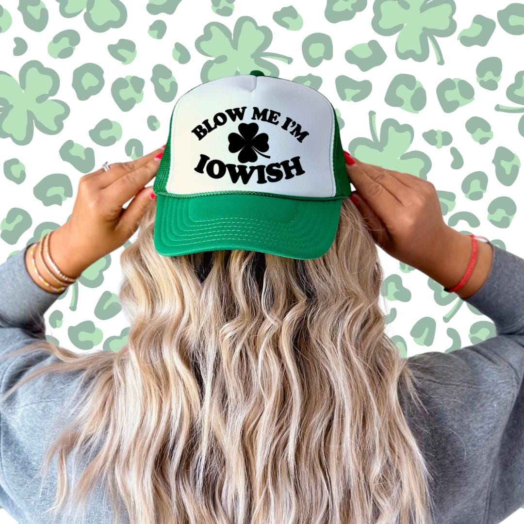 Blow Me I'm Iowish Custom Trucker Hat