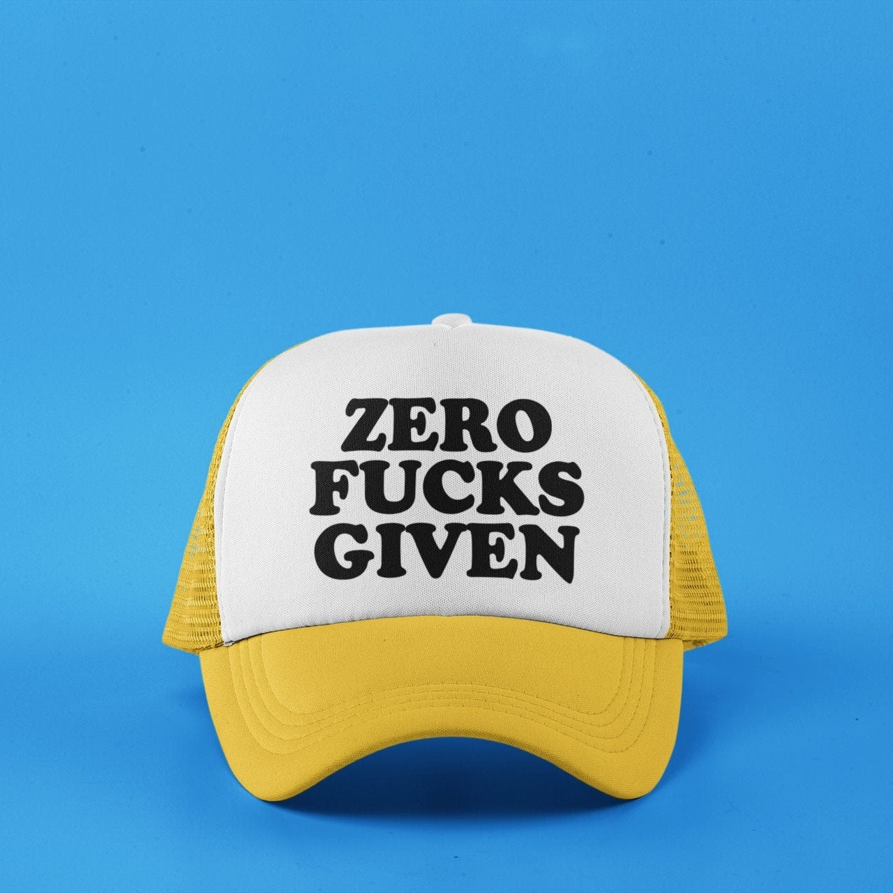 Zero Fucks Given Custom Trucker Hat