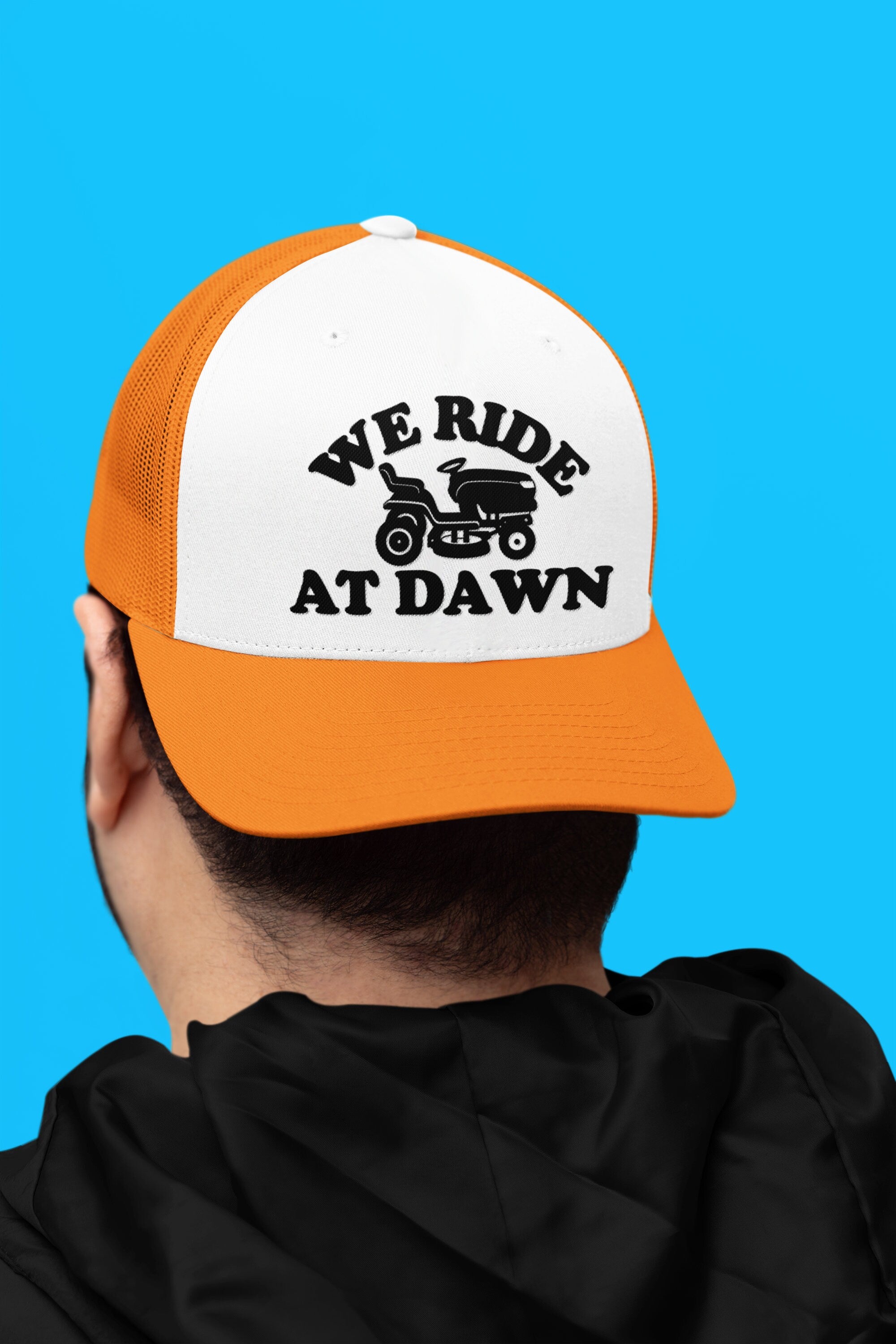 We Ride at Dawn Custom Trucker Hat