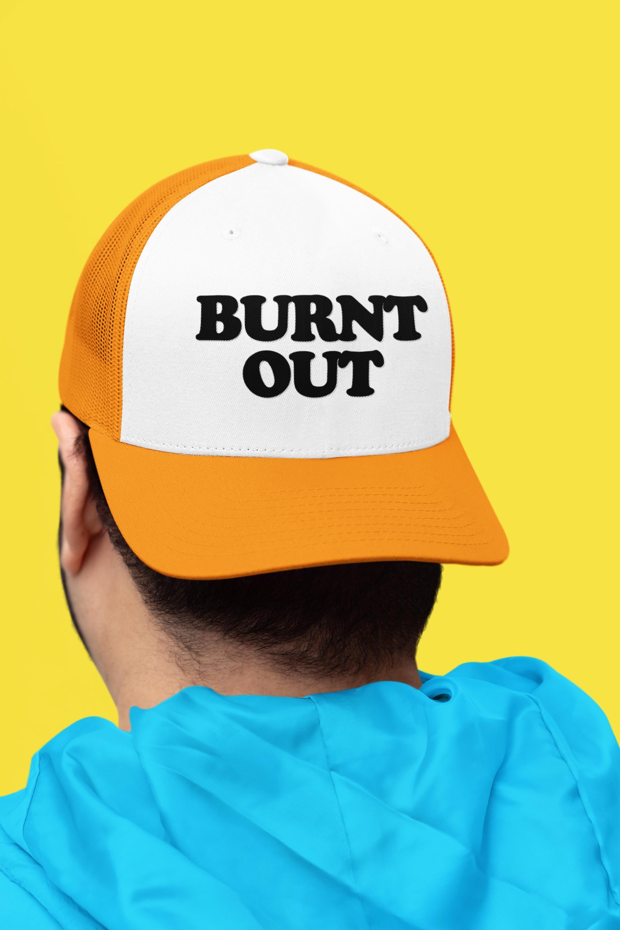 Burnt Out Custom Trucker Hat