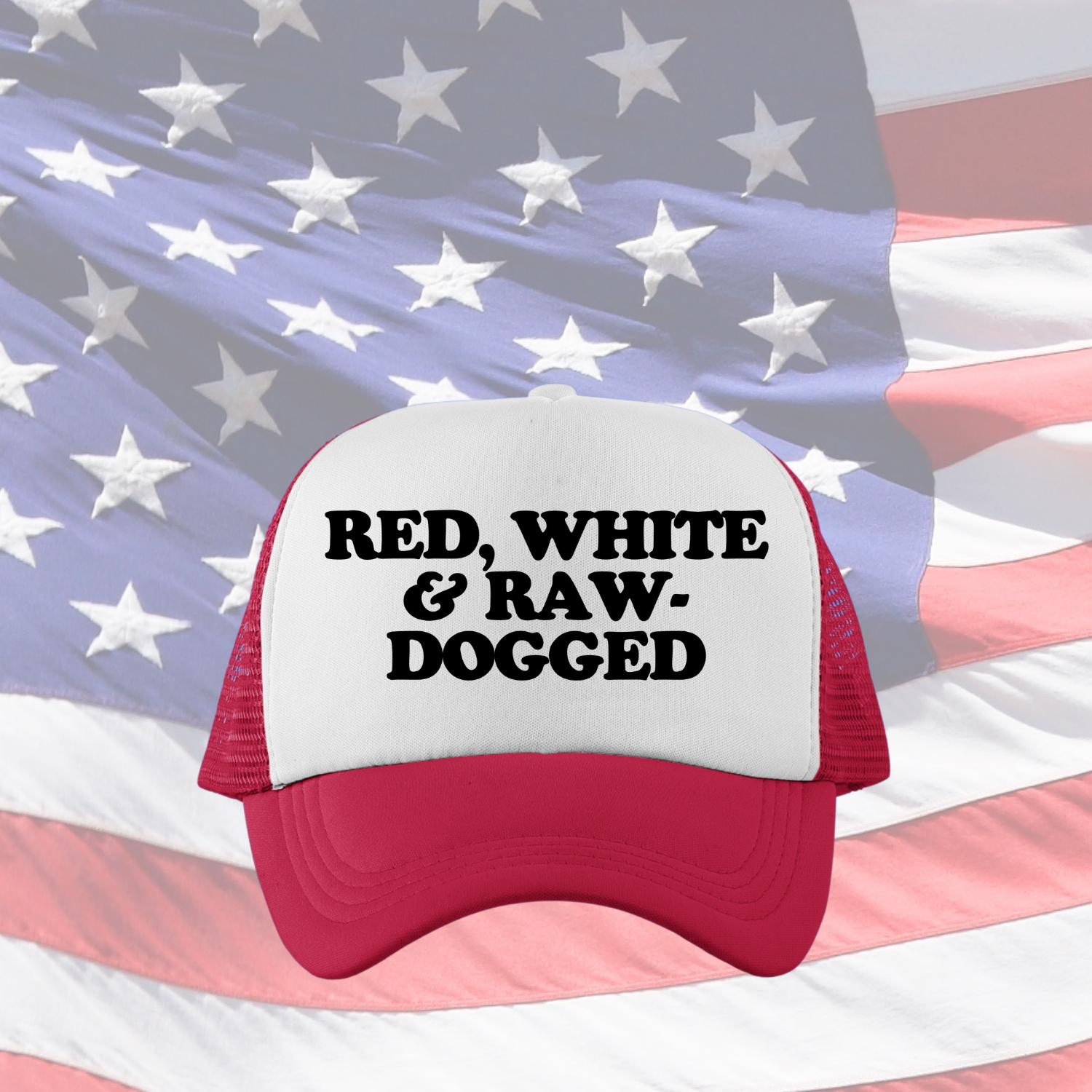 Red, White & Raw Dogged Custom Trucker Hat