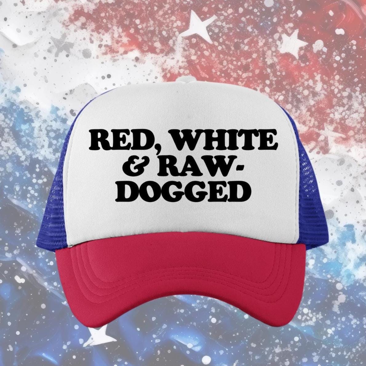 Red, White & Raw Dogged Custom Trucker Hat