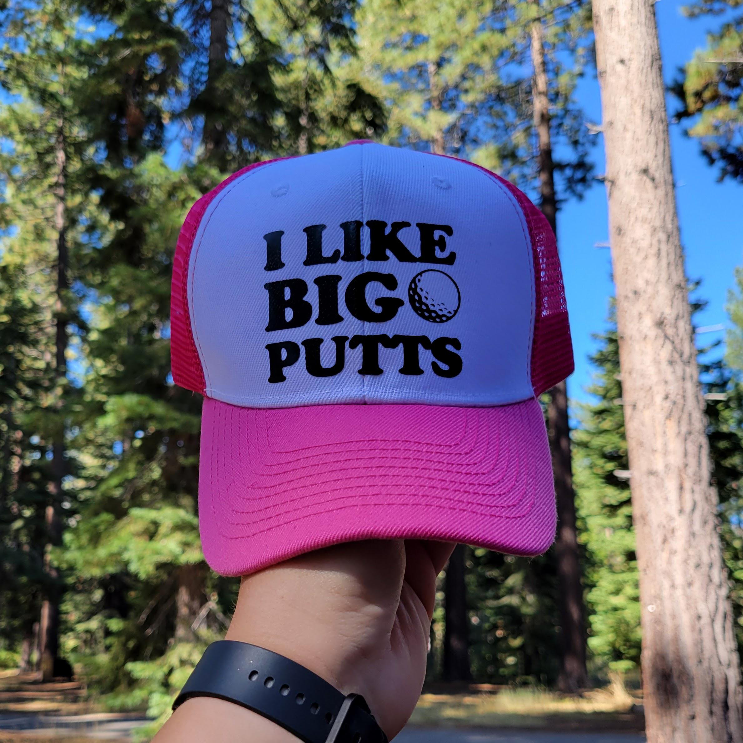 I Like Big Putts Custom Trucker Hat