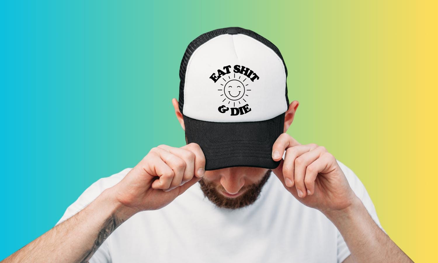 Eat Shit And Die Custom Trucker Hat