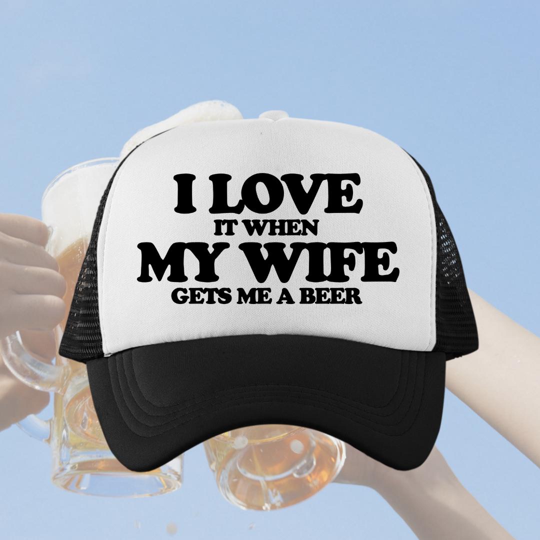I Love My Wife Custom Trucker Hat