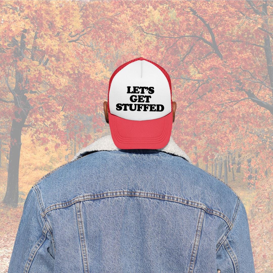 Let's Get Stuffed Custom Trucker Hat