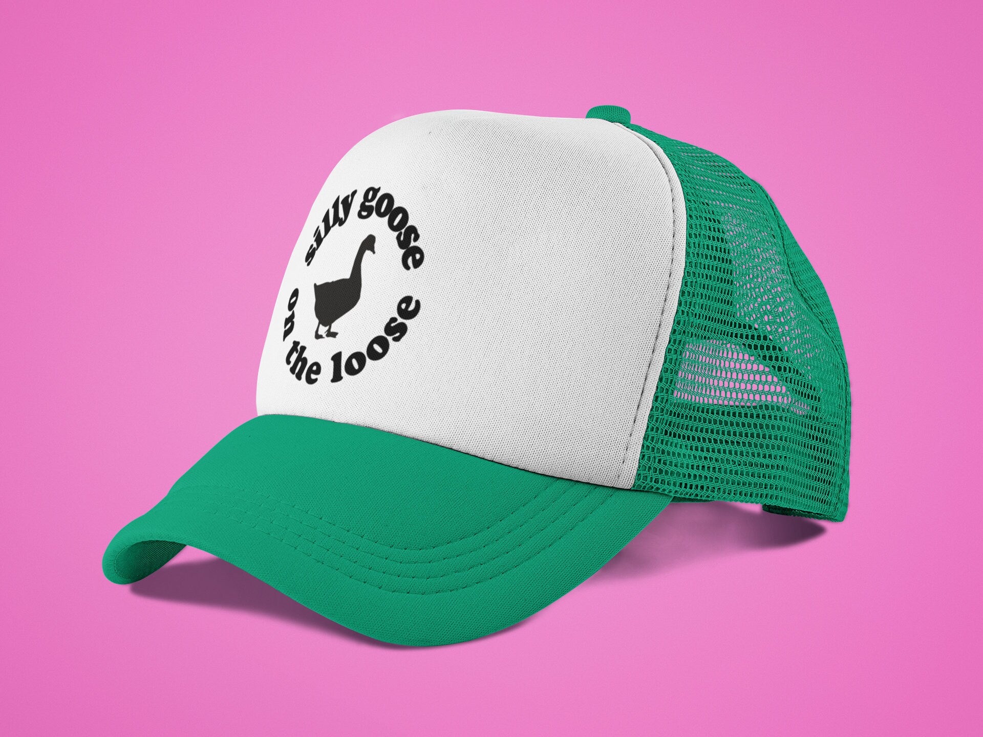 Silly Goose on the Loose Custom Trucker Hat