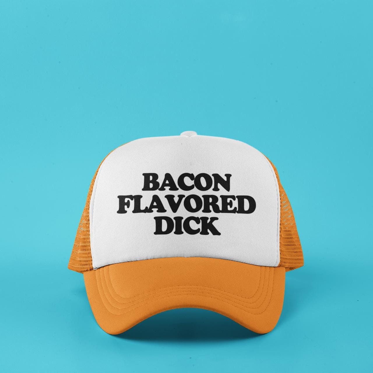 Bacon Flavored Dick Custom Trucker Hat