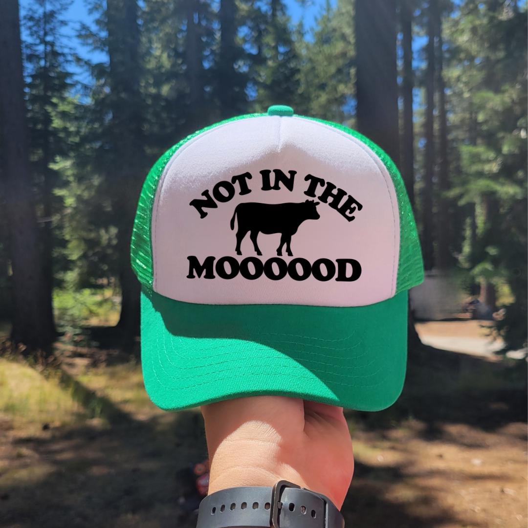 Not In The Moooood Custom Trucker Hat