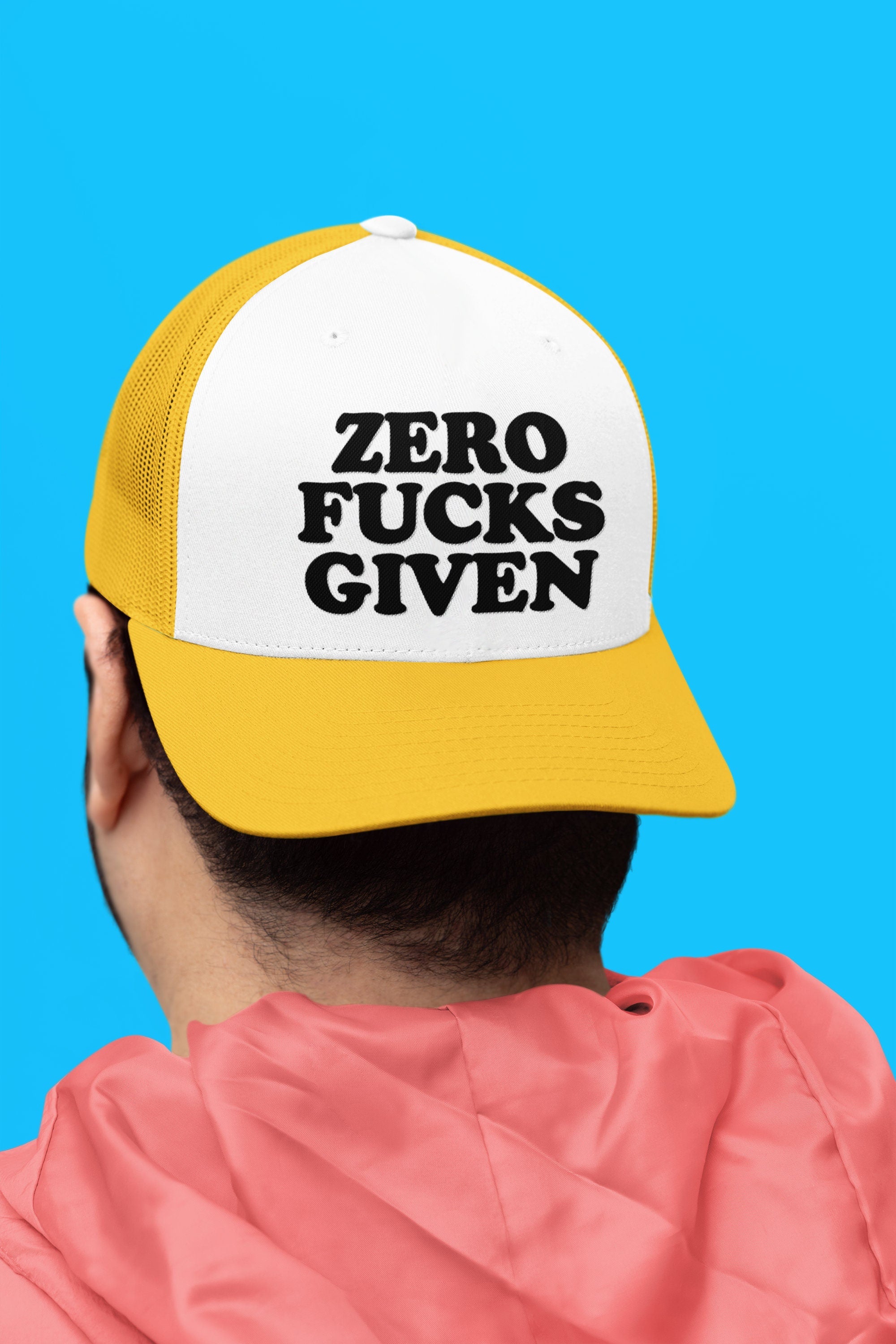 Zero Fucks Given Custom Trucker Hat