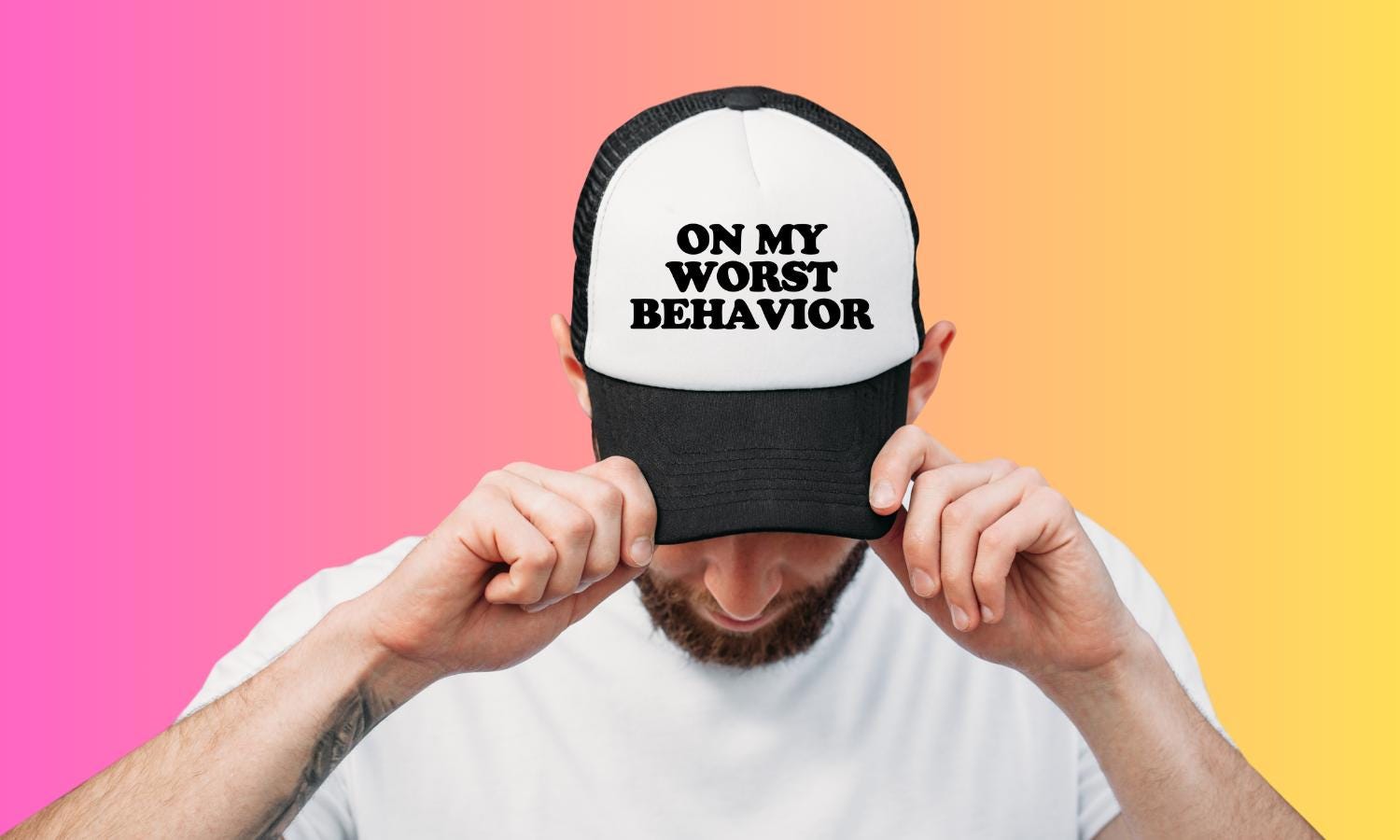 On My Worst Behavior Custom Trucker Hat