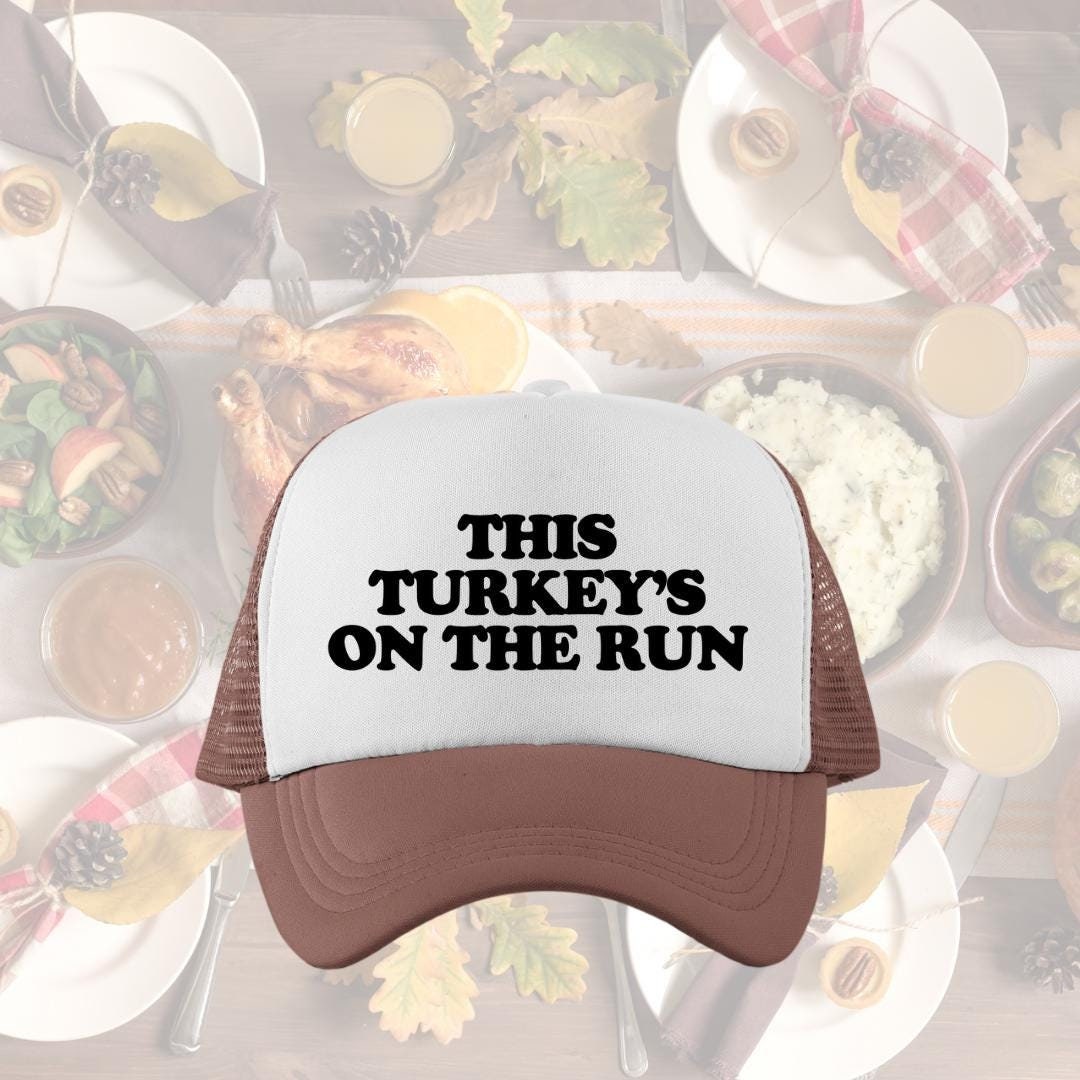 This Turkeys On The Run Custom Trucker Hat