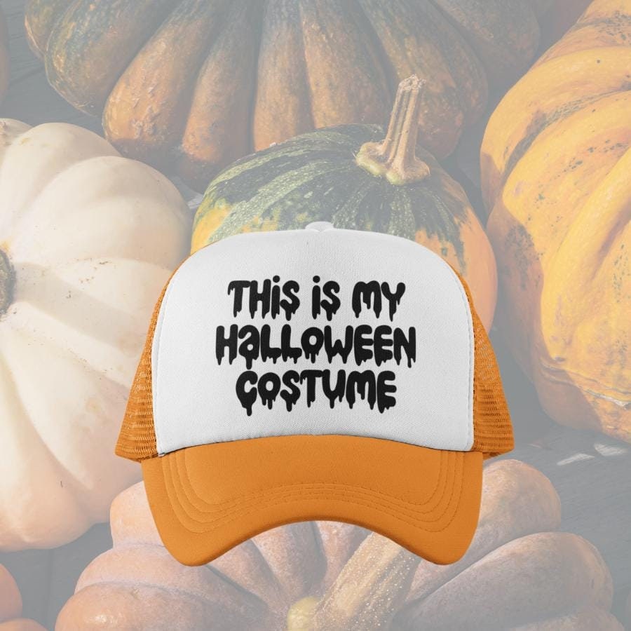 This is My Halloween Costume Custom Trucker Hat