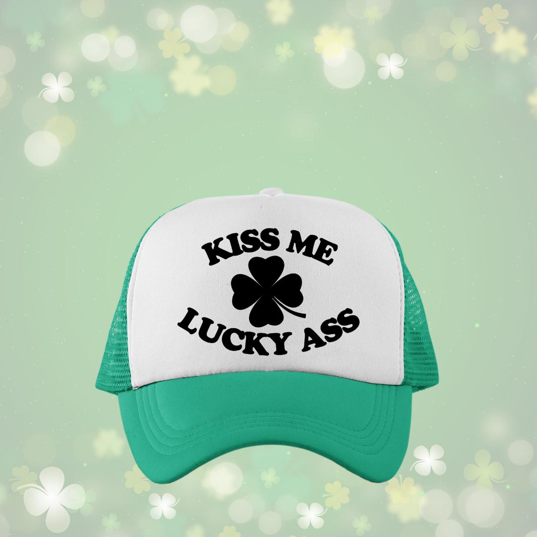 Kiss Me Lucky Ass Custom Trucker Hat