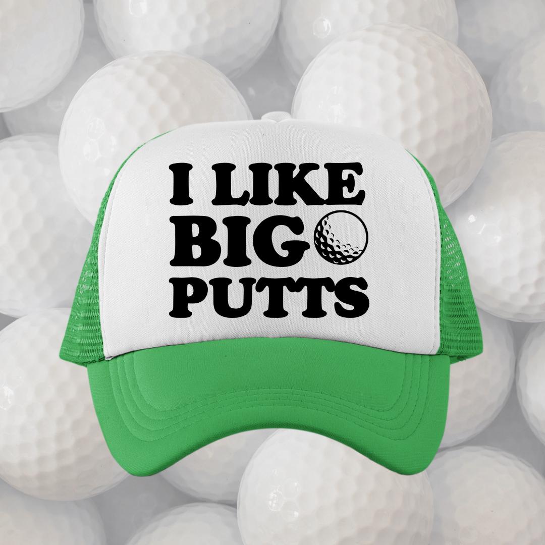 I Like Big Putts Custom Trucker Hat