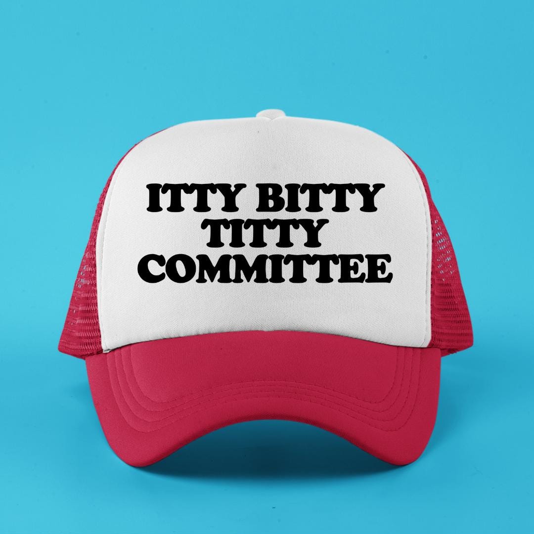 Itty Bitty Titty Committee Custom Trucker Hat