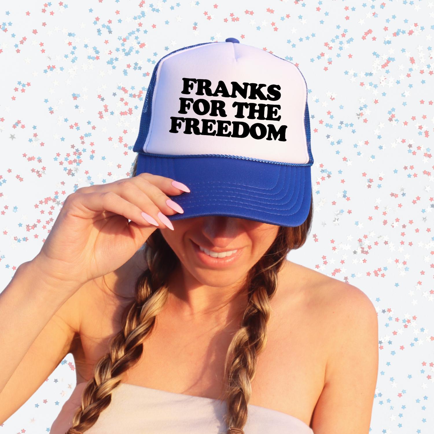 Franks For The Freedom Custom Trucker Hat
