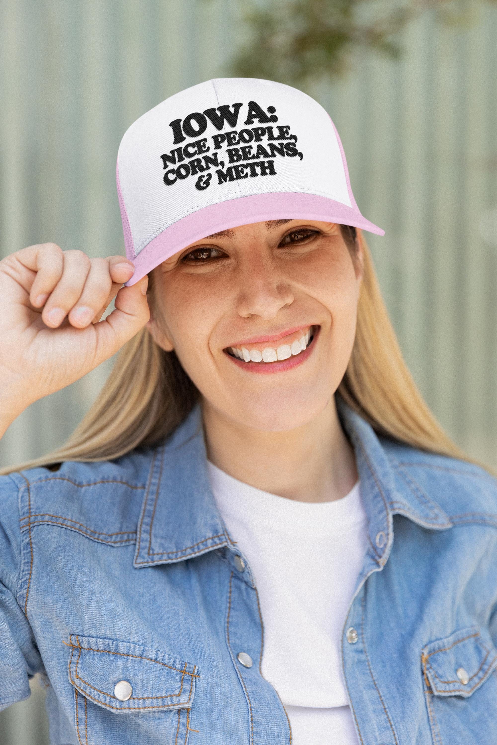 Iowa: Nice People, Corn, Beans, and Meth Custom Trucker Hat