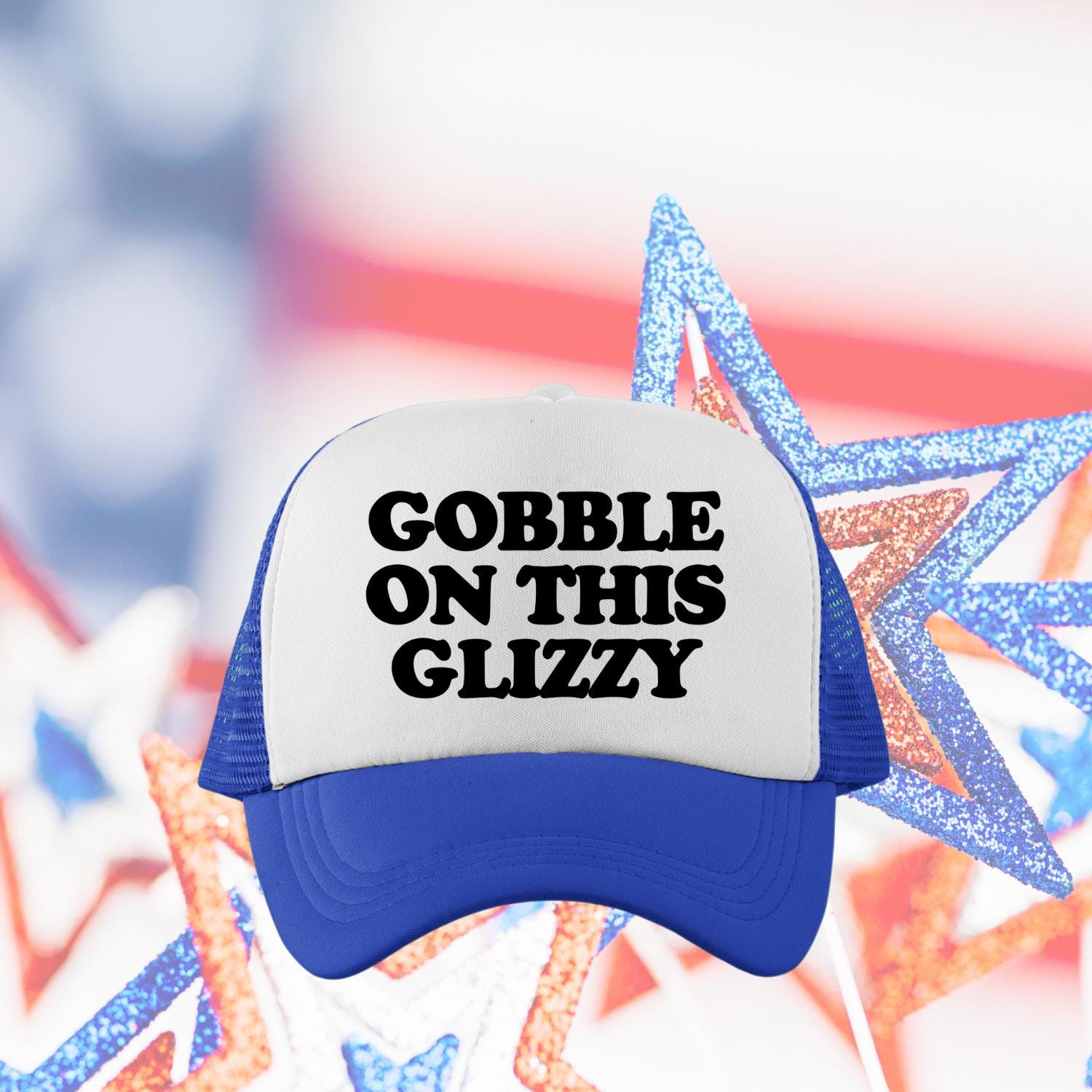 Gobble On This Glizzy Custom Trucker Hat
