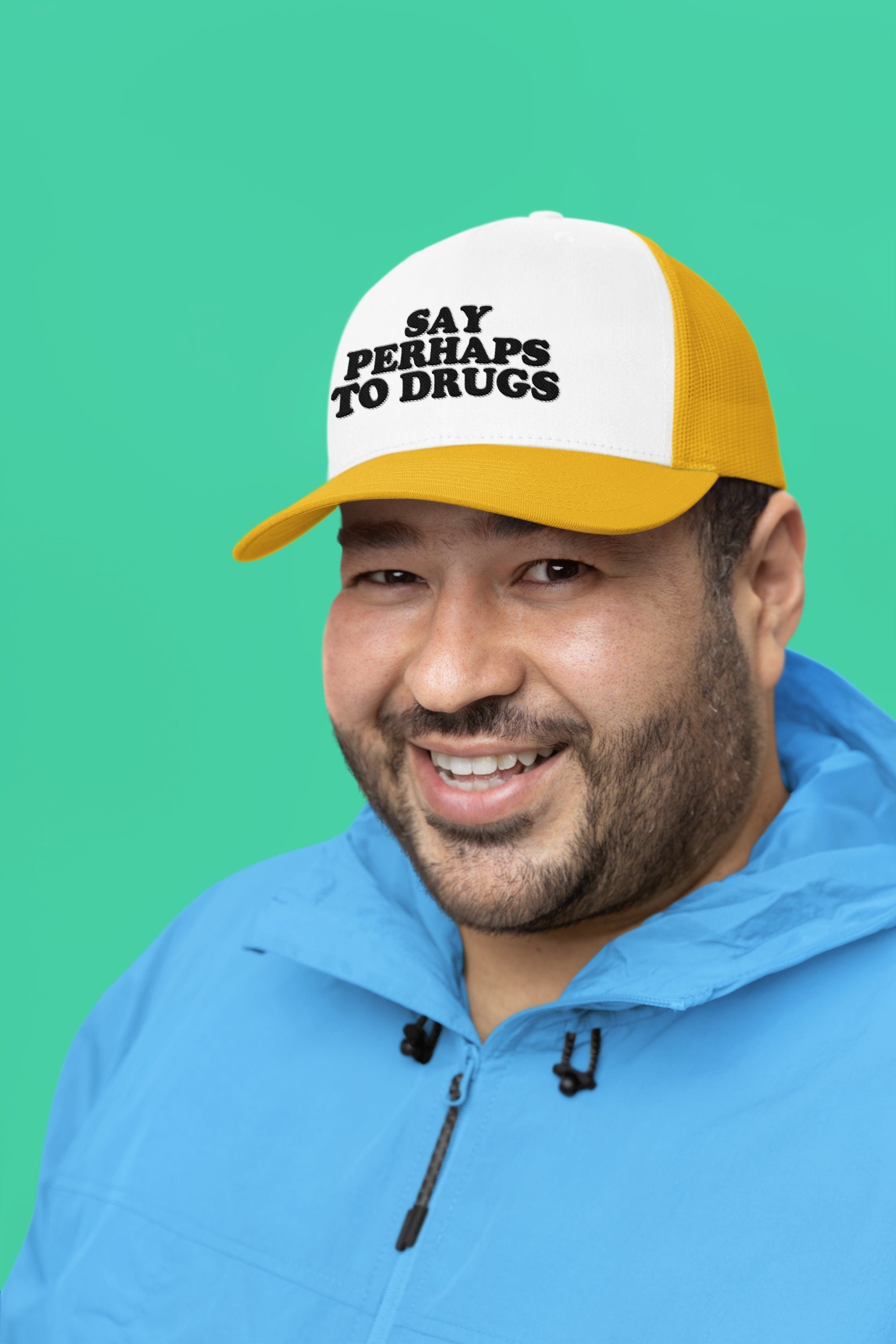 Say Perhaps to Drugs Custom Trucker Hat