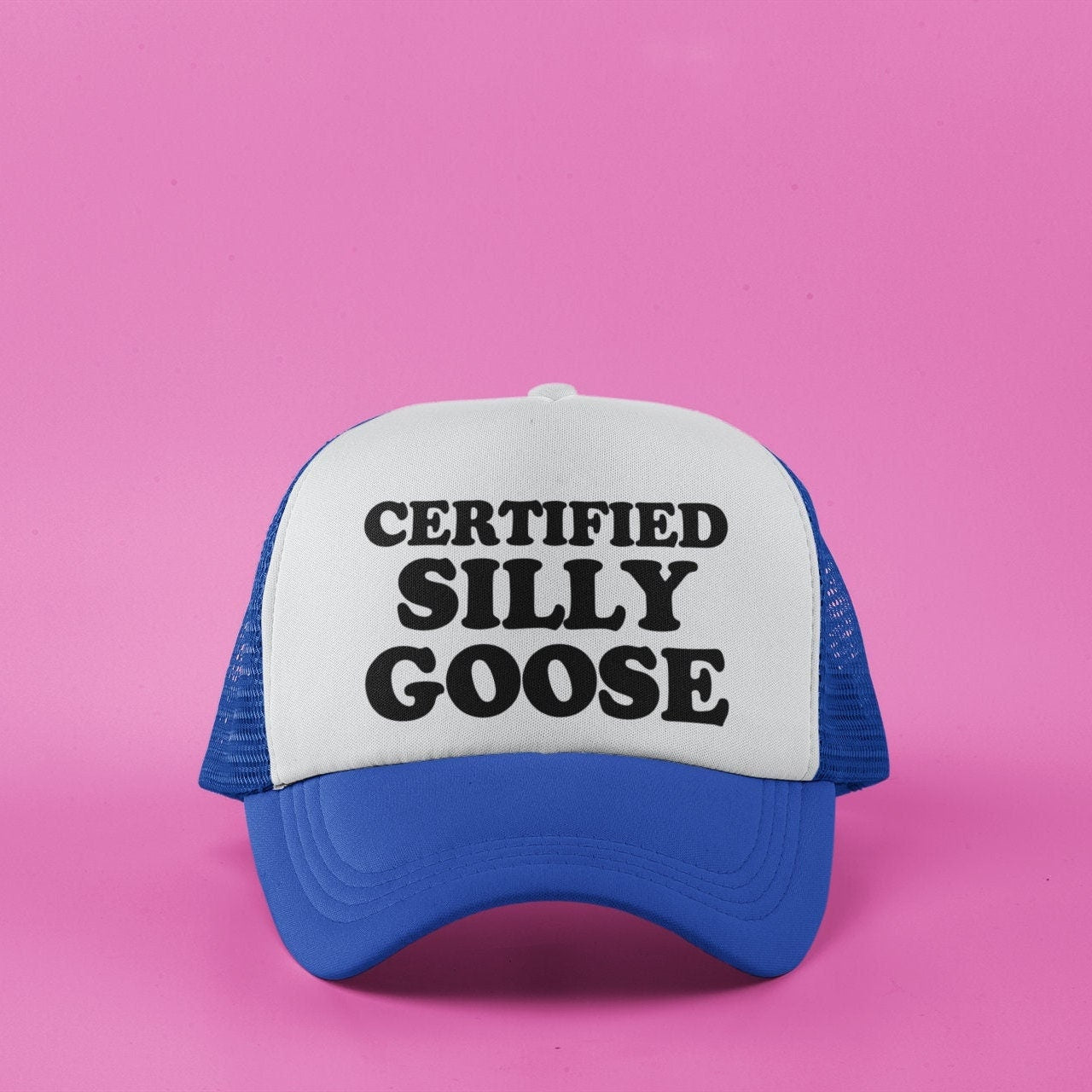 Certified Silly Goose Custom Trucker Hat