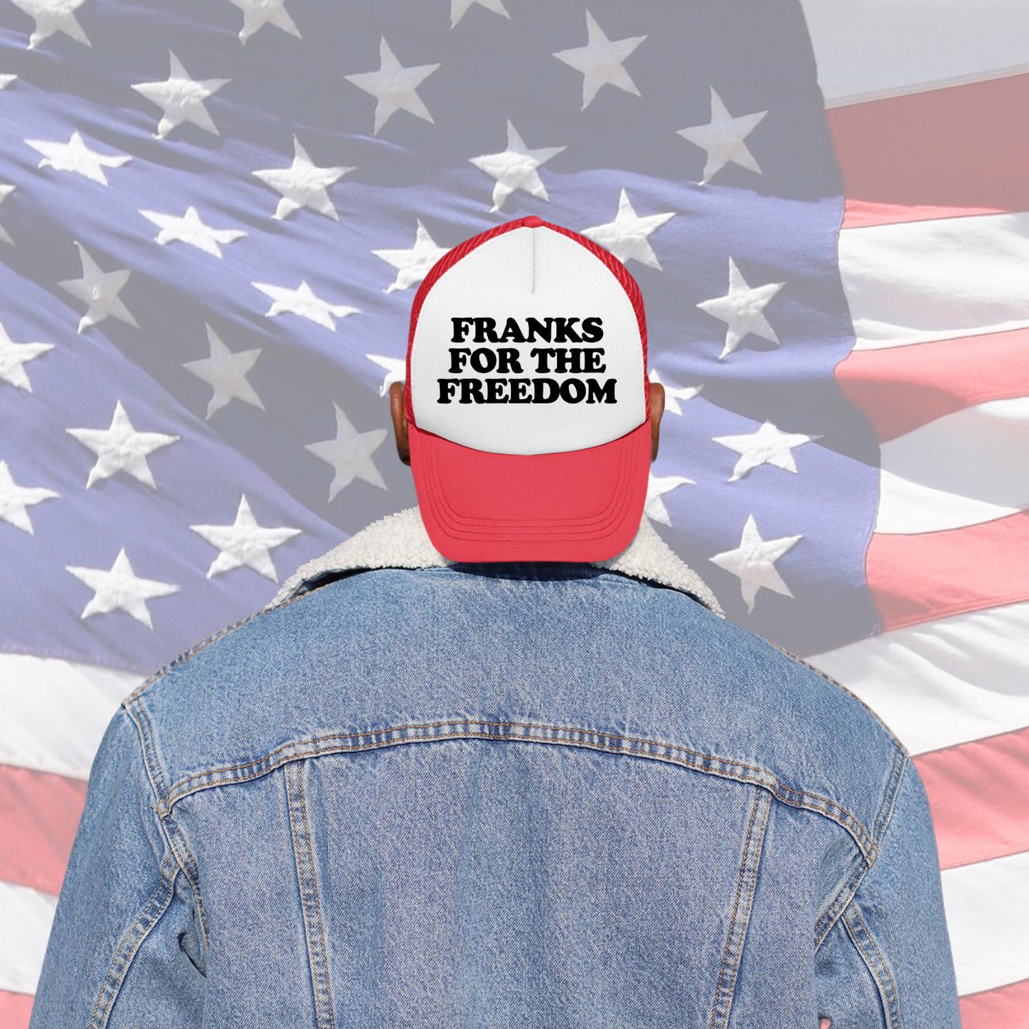 Franks For The Freedom Custom Trucker Hat