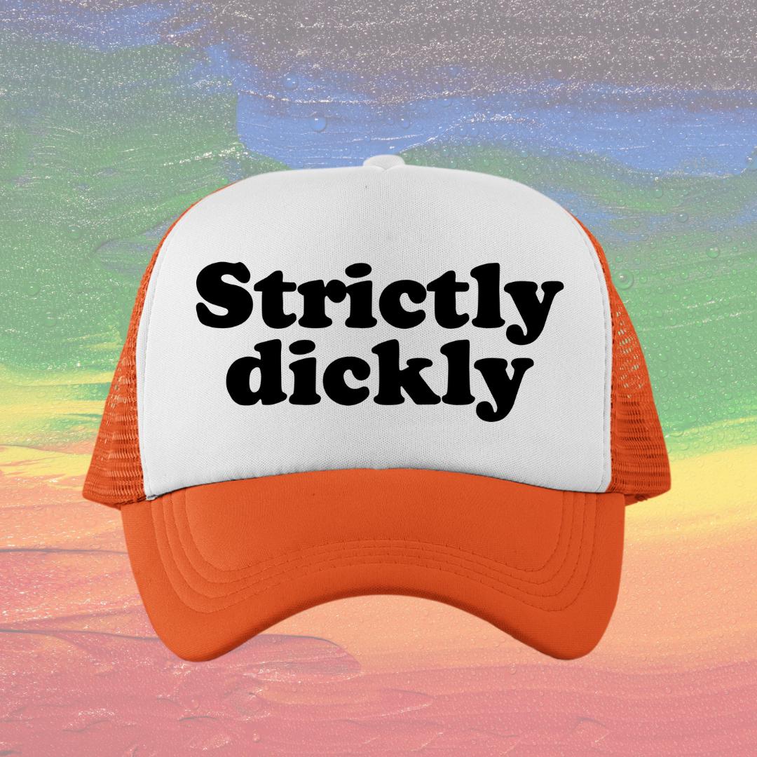 Strictly Dickly Custom Trucker Hat