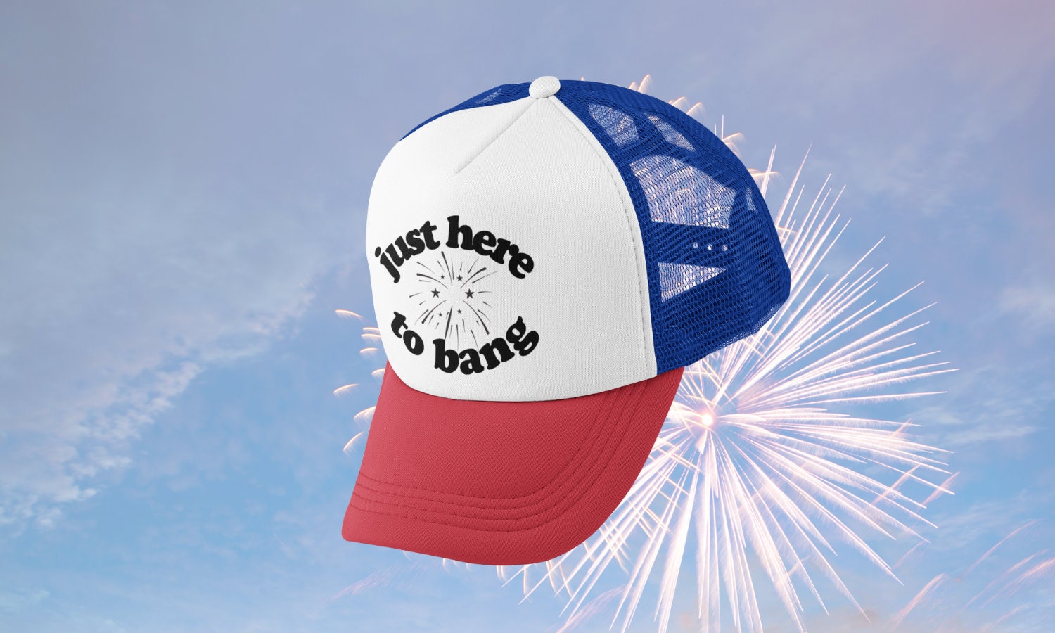 Just Here to Bang Custom Trucker Hat