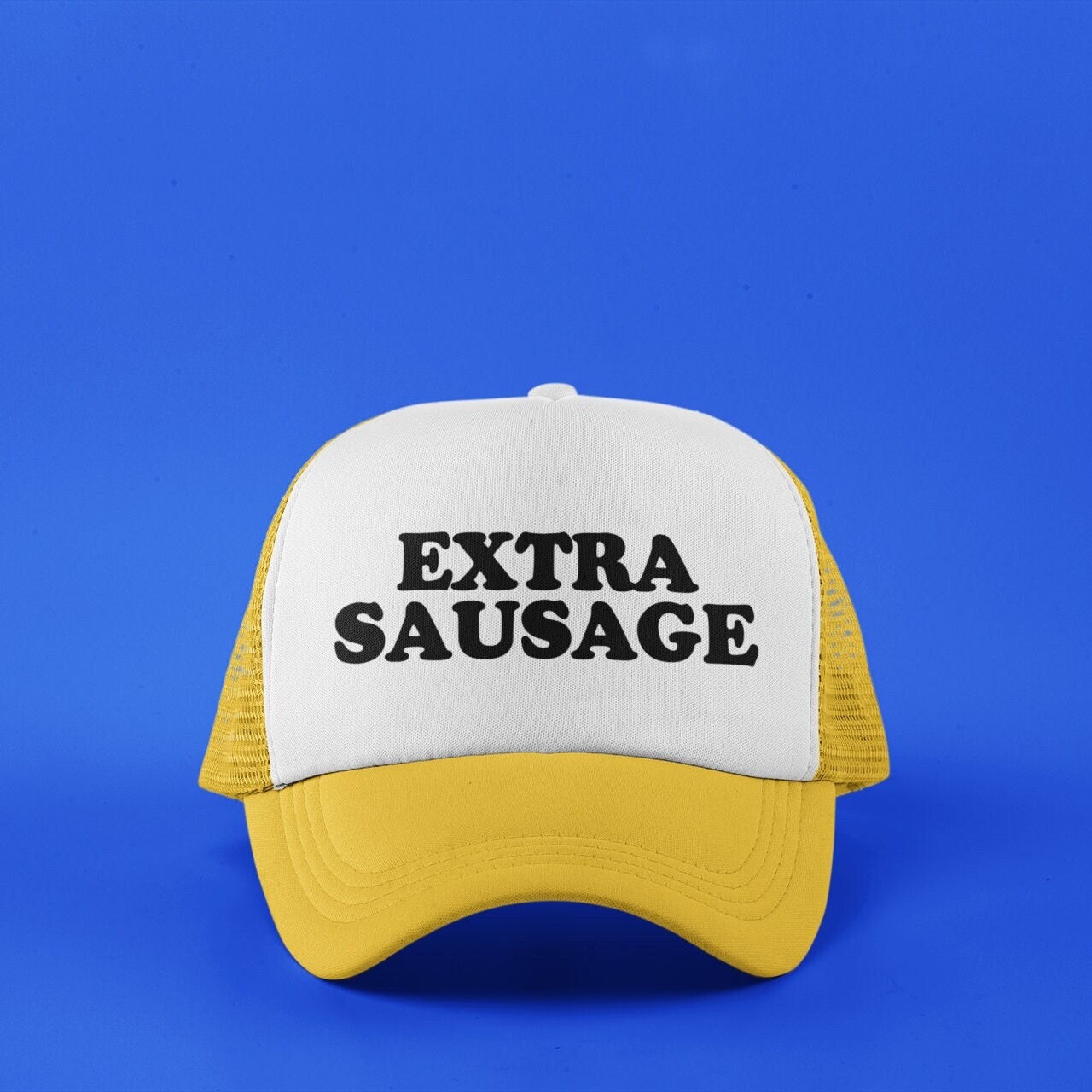 Extra Sausage Custom Trucker Hat