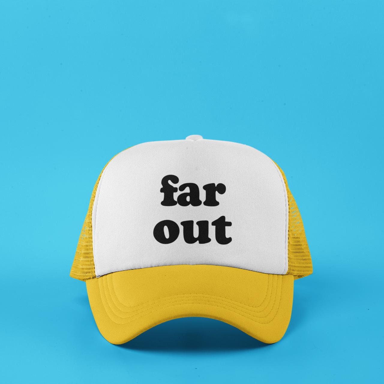 Far Out Custom Trucker Hat