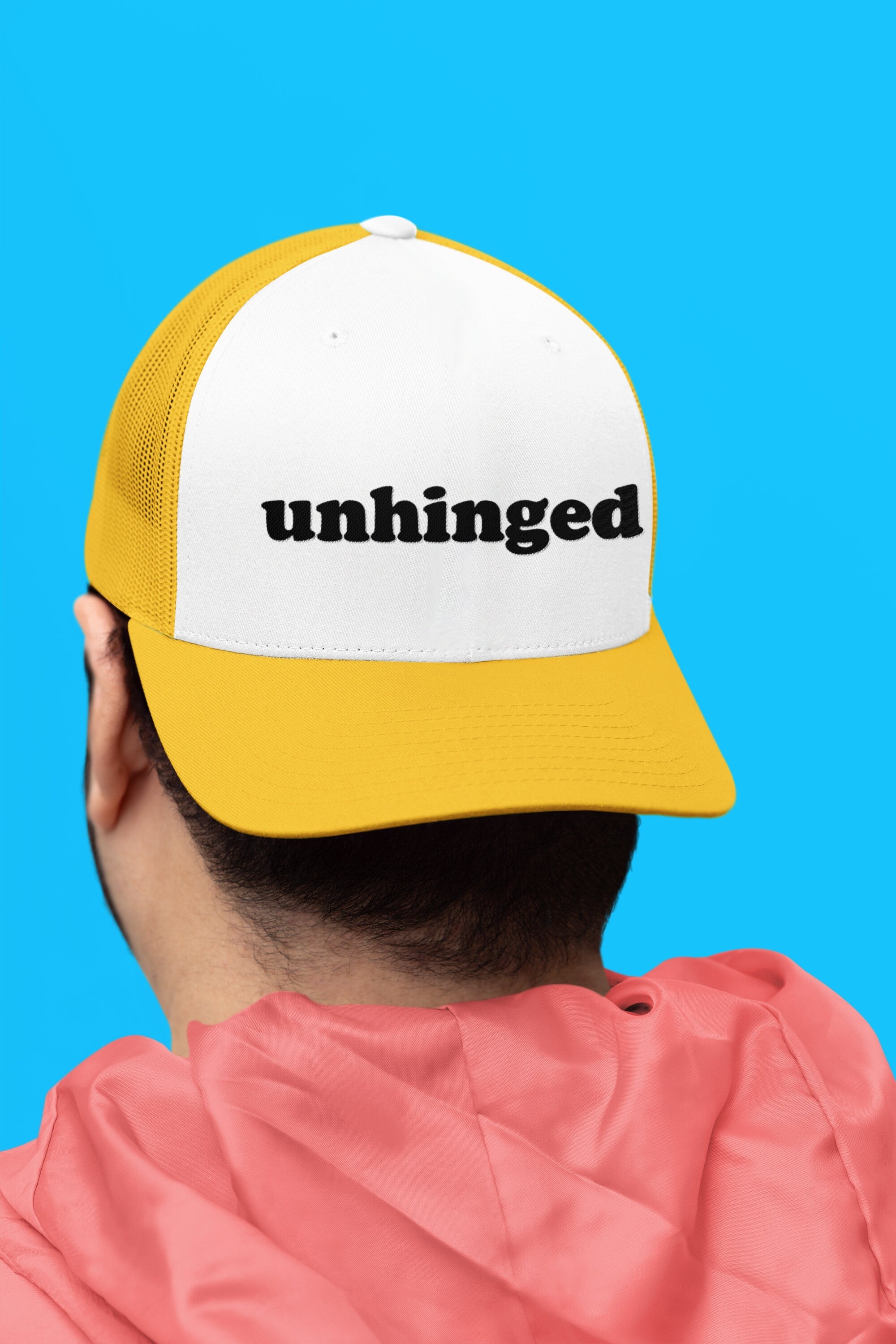 Unhinged Custom Trucker Hat