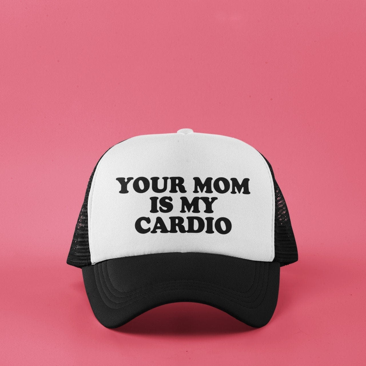 Your Mom is My Cardio Custom Trucker Hat