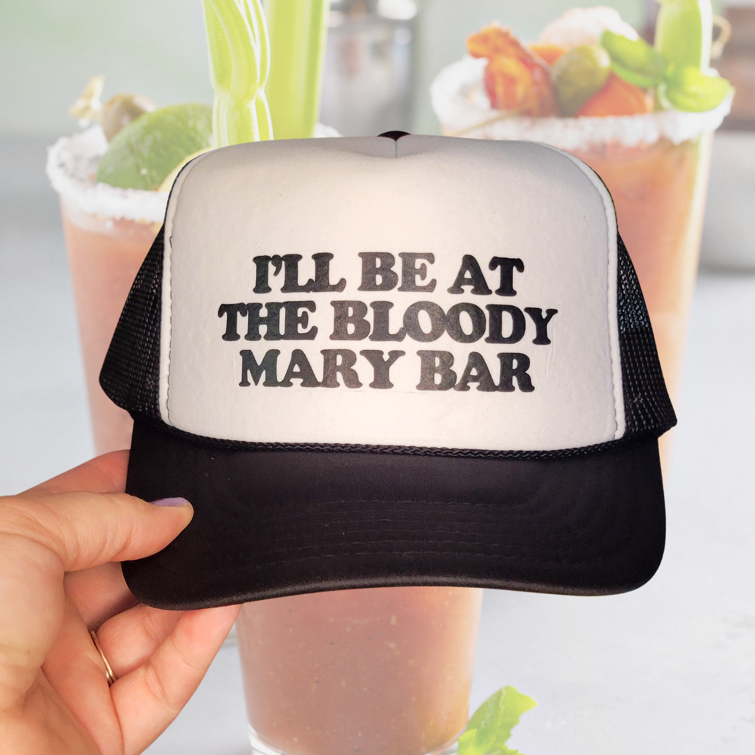 I'll Be at the Bloody Mary Bar Trucker Hat