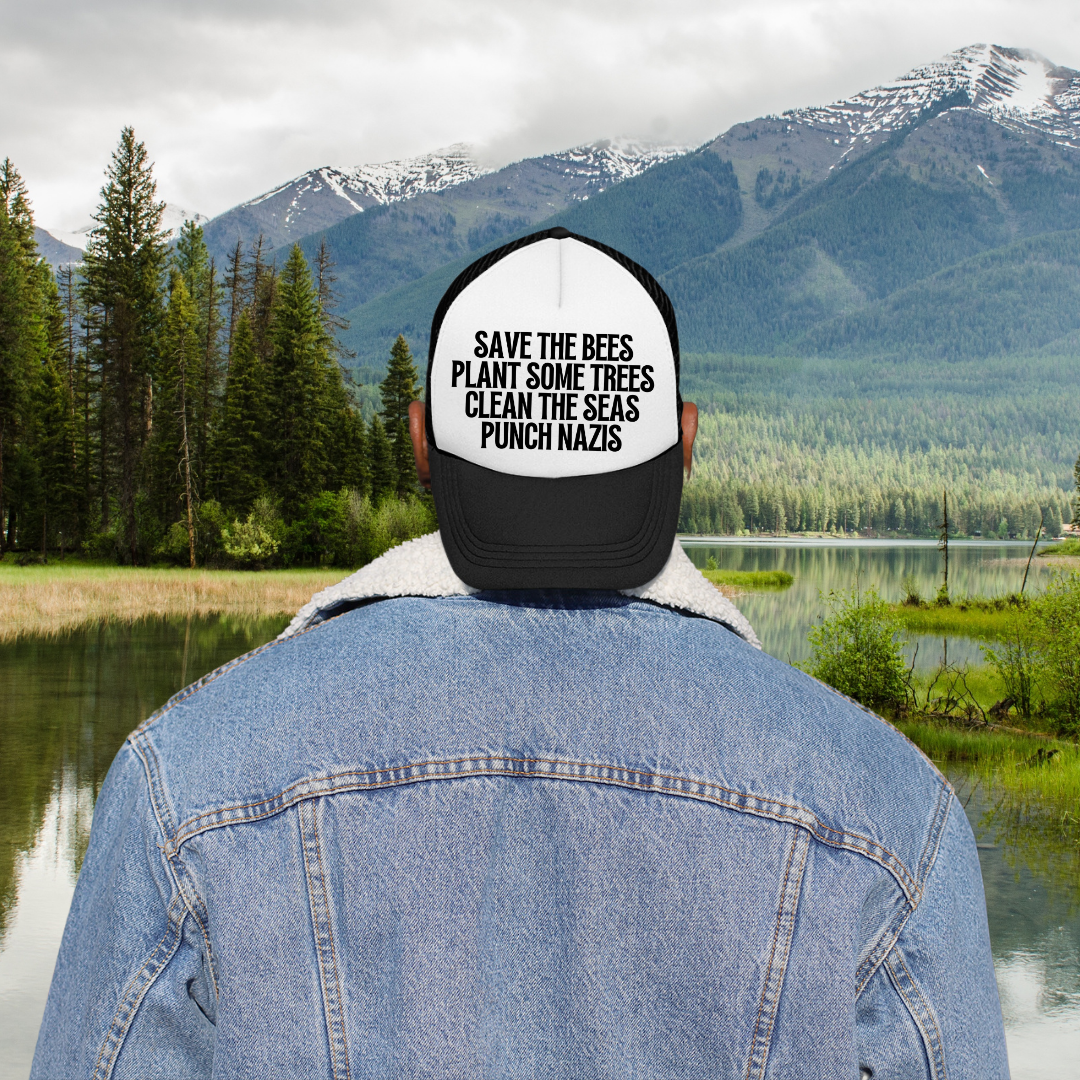 Plant Some Trees Clean The Seas Punch Nazis Custom Trucker Hat