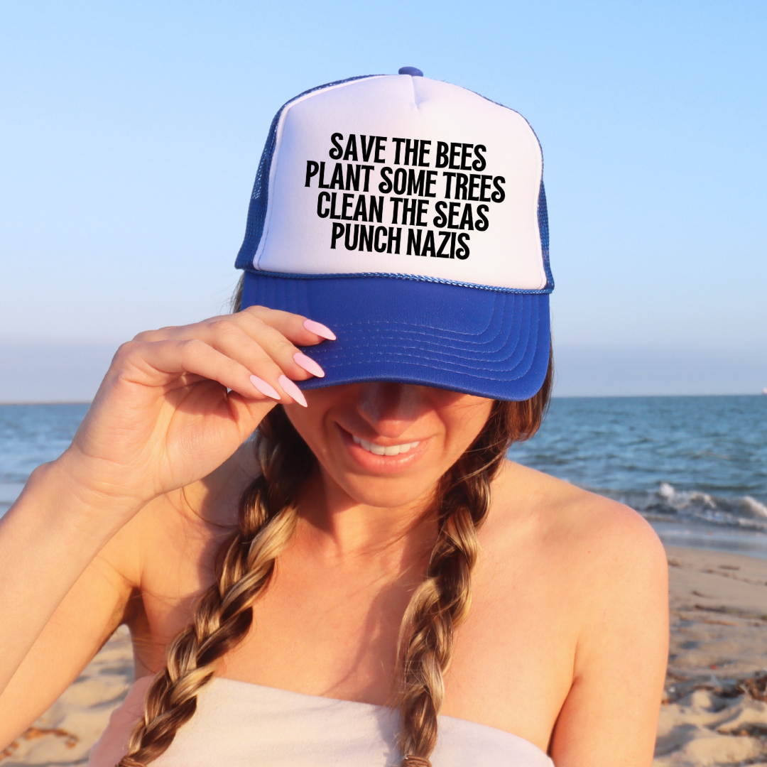 Plant Some Trees Clean The Seas Punch Nazis Custom Trucker Hat