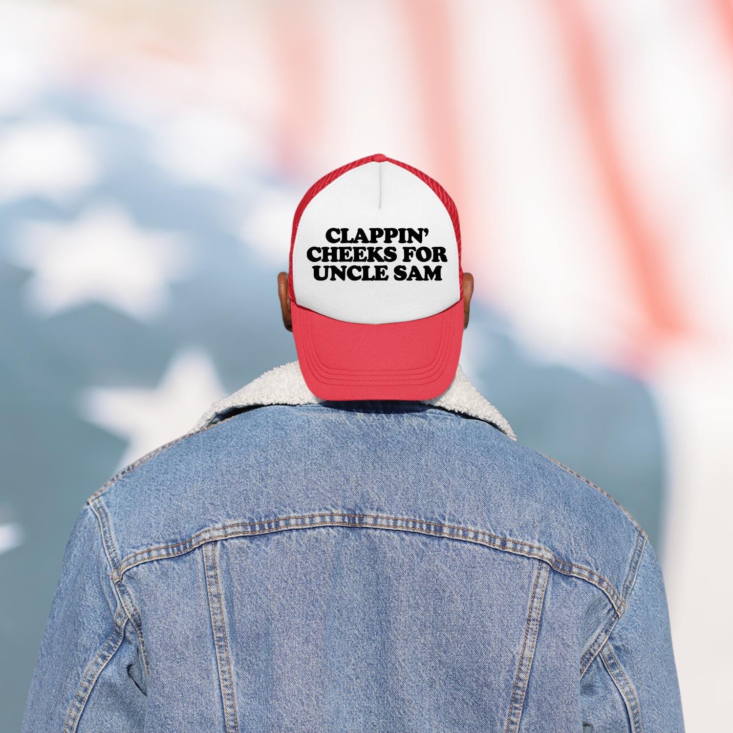 Clappin Cheeks For Uncle Sam Custom Trucker Hat