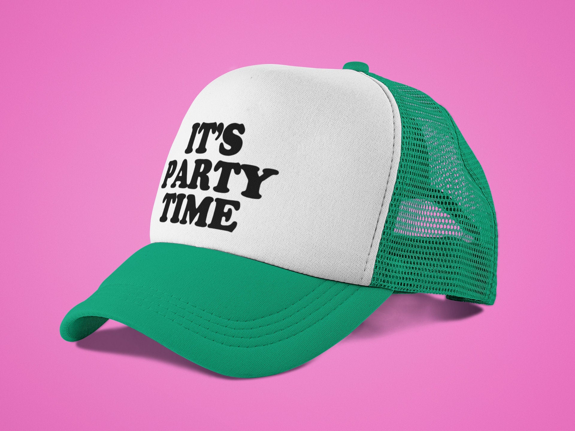 It's Party Time Custom Trucker Hat
